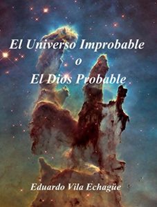 Descargar El Universo improbable o el Dios probable pdf, epub, ebook