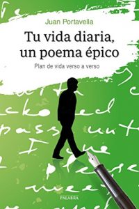 Descargar Tu vida diaria, un poema épico (dBolsillo) pdf, epub, ebook
