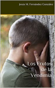Descargar Los Frutos de la Vendimia pdf, epub, ebook