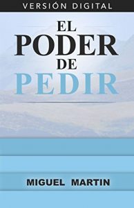 Descargar El Poder De Pedir pdf, epub, ebook