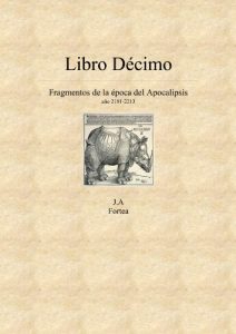 Descargar Décimo Libro. Retazos del Apocalipsis (La decalogía) pdf, epub, ebook