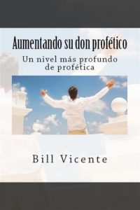 Descargar Aumentando su don profético pdf, epub, ebook