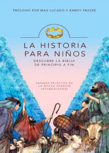 Descargar La Historia para niños: Descubre la Biblia de principio a fin pdf, epub, ebook