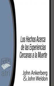 Descargar Los Hechos Acerca de Experiencias Cercanas a la Muerte pdf, epub, ebook