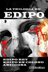 Descargar Edipo Rey, Edipo en Colono, Antígona (Clasicos de las tragedias griegas), con notas de diccionario pdf, epub, ebook