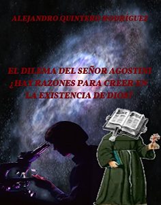 Descargar El dilema del señor Agostini: ¿Hay razones para creer en la existencia de Dios? pdf, epub, ebook