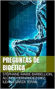 Descargar Preguntas de bioética pdf, epub, ebook