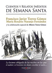 Descargar Cuentos y relatos inéditos de semana santa pdf, epub, ebook