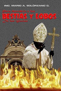 Descargar Para descubrir a las bestias y a los lobos de las iglesias pdf, epub, ebook