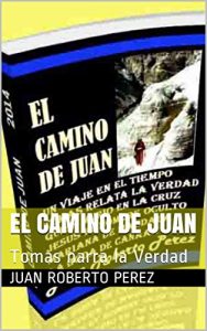 Descargar El Camino de Juan: Tomas narra la Verdad pdf, epub, ebook