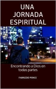 Descargar Una jornada espiritual: Encontrando a Dios en todas partes pdf, epub, ebook