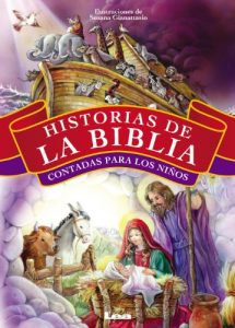 Descargar Historias de la Biblia contadas para los niños (Tapa Dura) pdf, epub, ebook