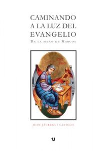 Descargar Caminando a la luz del Evangelio de la mano de Marcos pdf, epub, ebook