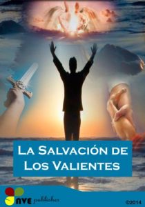 Descargar La salvación eterna De los valientes pdf, epub, ebook