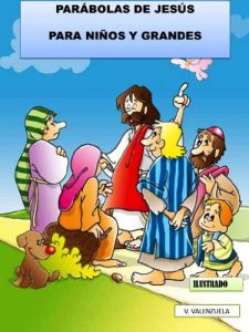Descargar Parábolas de Jesús: Para niños y Grandes pdf, epub, ebook