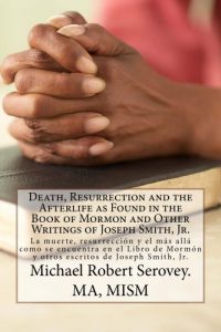 Descargar La muerte, resurrección y el más allá como se encuentra en el Libro de Mormón y otros escritos de Joseph Smith, Jr. pdf, epub, ebook