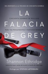 Descargar La falacia de Grey: Cincuenta sombras de realidad para tus pensamientos y fantasías sexuales pdf, epub, ebook