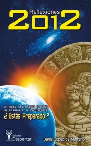 Descargar Reflexiones 2012: Una guía para vivir en la Nueva Tierra. pdf, epub, ebook