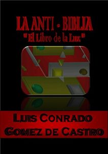 Descargar La Anti-Biblia: El libro de la Luz pdf, epub, ebook