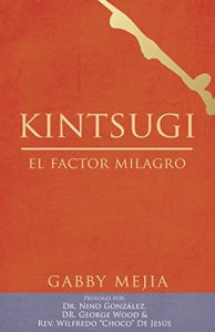 Descargar Kintsugi: El Factor Milagro pdf, epub, ebook