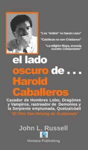 Descargar El lado oscuro de Harold Caballeros pdf, epub, ebook