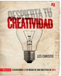 Descargar Despierta tu creatividad: Escuchando SI en medio de una multitud de NO (Especialidades Juveniles) pdf, epub, ebook