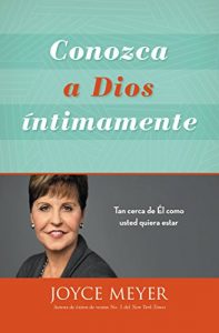 Descargar Conozca a Dios íntimamente: Tan cerca de Él como usted quiera estar pdf, epub, ebook