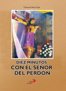 Descargar DIEZ MINUTOS CON EL SEÑOR DEL PERDÓN para curar tu corazón pdf, epub, ebook