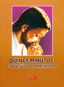 Descargar Quince minutos en compañía de Jesús Sacramentado pdf, epub, ebook