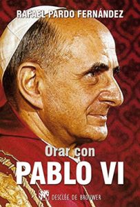 Descargar Orar con Pablo VI (Orar con…) pdf, epub, ebook