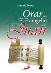 Descargar Orar con el Evangelio de Juan (Orar con los Evangelios) pdf, epub, ebook
