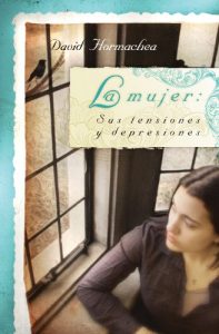 Descargar La mujer: Sus tensiones y depresiones: Sus tensiones y depresiones pdf, epub, ebook