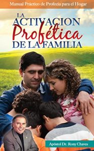 Descargar La Activación Profética De La Familia pdf, epub, ebook