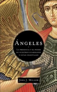 Descargar Ángeles: La presencia y el poder de nuestros guardianes y guías celestiales pdf, epub, ebook