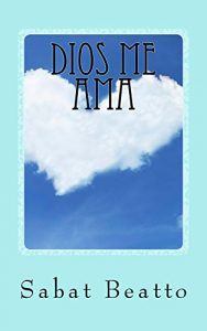 Descargar Dios me ama pdf, epub, ebook