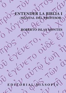 Descargar Entender la Biblia I: Manual del profesor pdf, epub, ebook