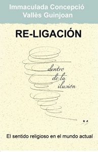 Descargar Re-ligación: El sentido religioso en el mundo actual (NO-FICCIÓN) pdf, epub, ebook