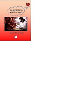 Descargar NO IMPORTA SI…EL DIABLO NO EXISTE pdf, epub, ebook
