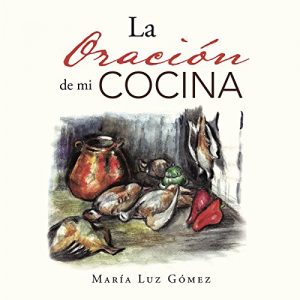 Descargar La Oración en mi COCINA (NO-FICCIÓN) pdf, epub, ebook