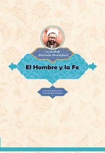 Descargar El Hombre y la Fe pdf, epub, ebook
