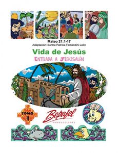 Descargar Vida de Jesús-Entrada a Jerusalén: Tomo 11 pdf, epub, ebook