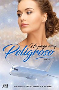 Descargar Un juego muy peligroso pdf, epub, ebook