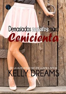 Descargar Demasiados zapatos para Cenicienta pdf, epub, ebook