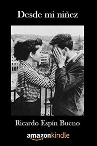 Descargar Desde mi niñez pdf, epub, ebook