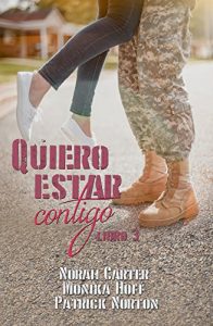Descargar Quiero estar contigo 3 pdf, epub, ebook