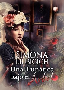 Descargar Una lunática bajo el árbol pdf, epub, ebook
