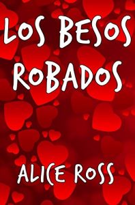 Descargar Los besos robados pdf, epub, ebook