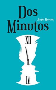 Descargar Dos minutos pdf, epub, ebook