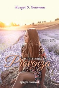 Descargar Mi historia en la Provenza pdf, epub, ebook