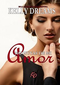 Descargar No huyas de mi amor pdf, epub, ebook